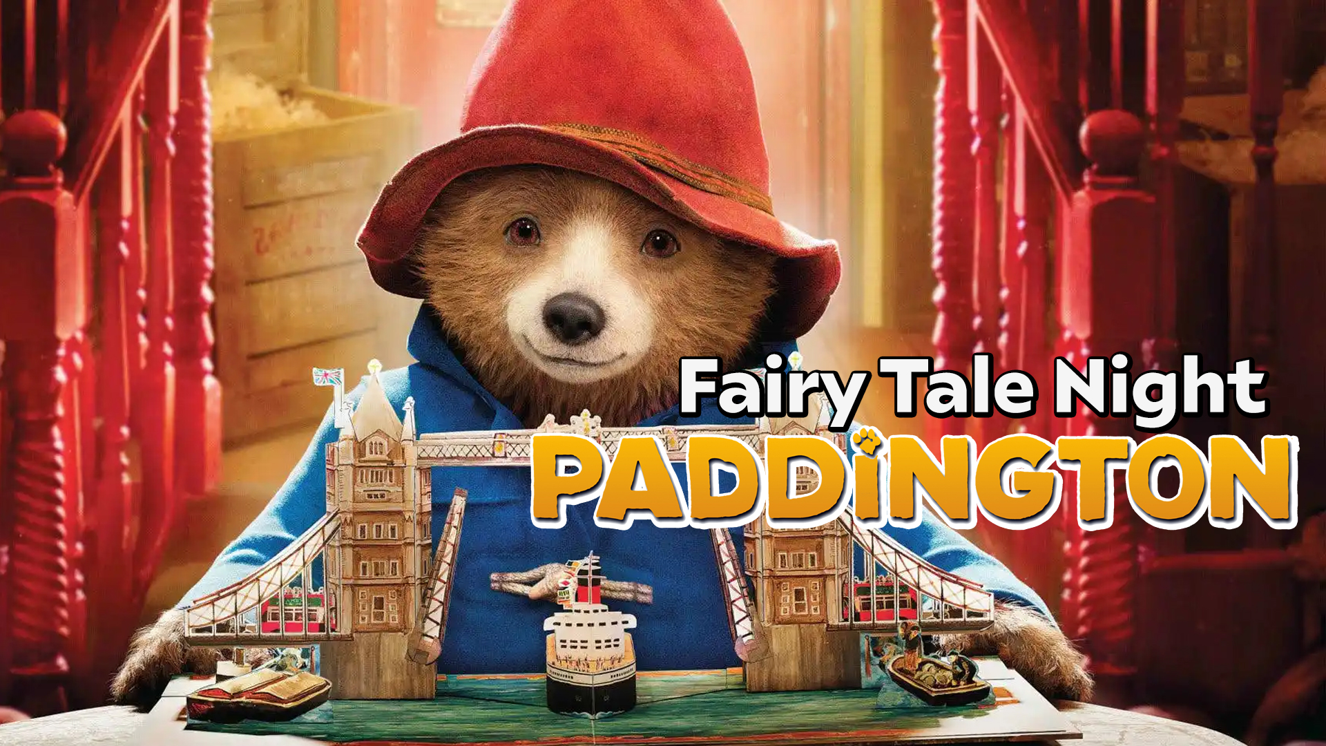 Paddington – Fairy Tale Night